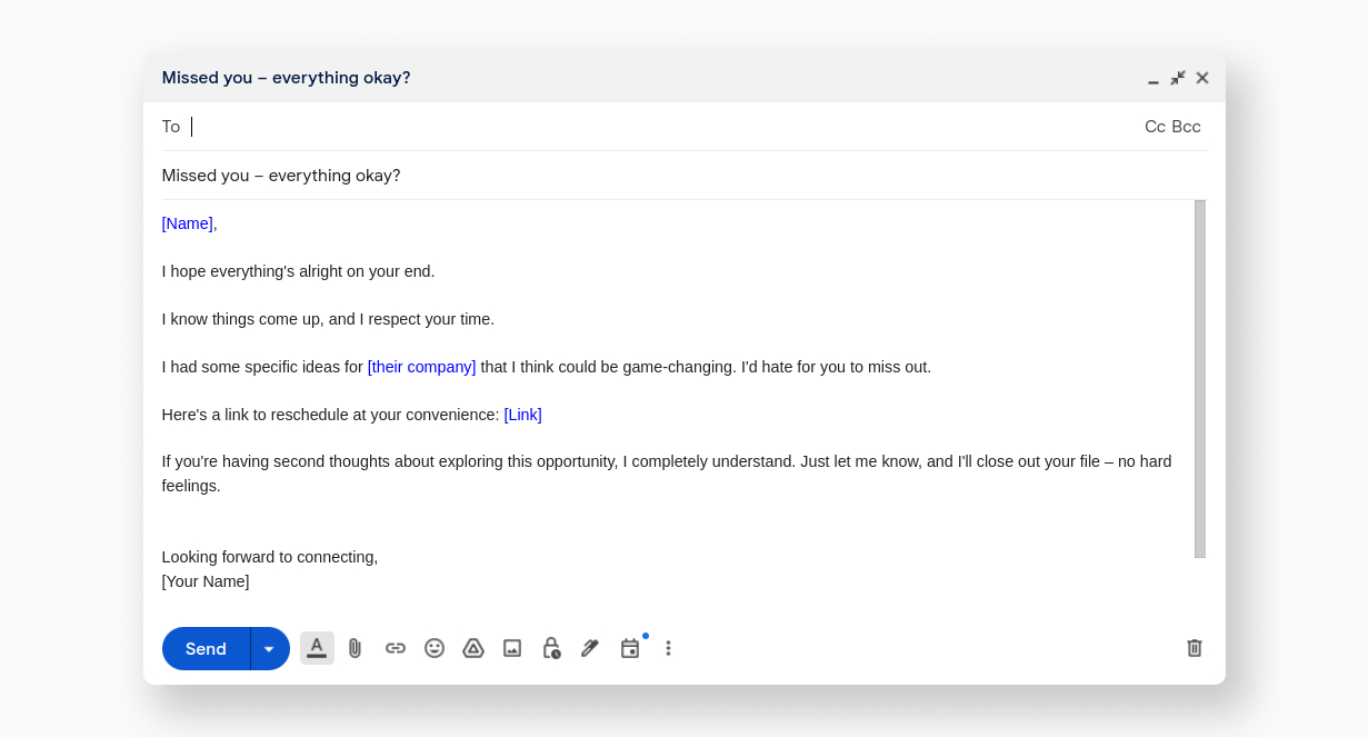 A template of the email that you might send within 5 minutes of the missed call