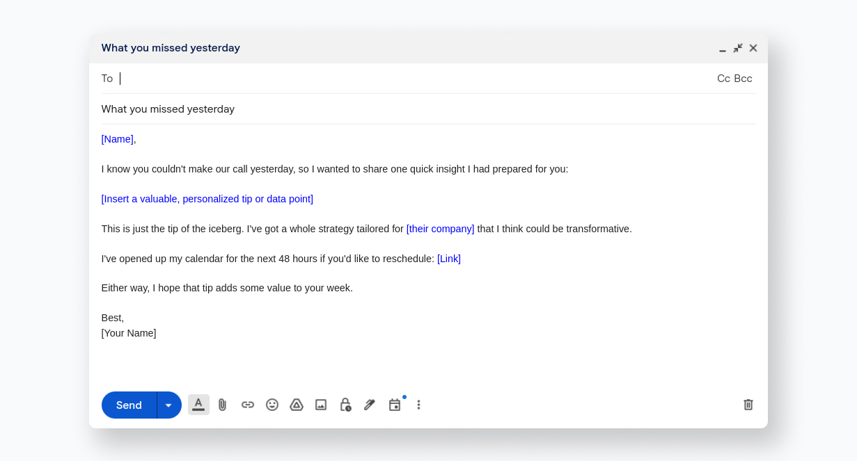 A template of the email when there was no show up on the call.