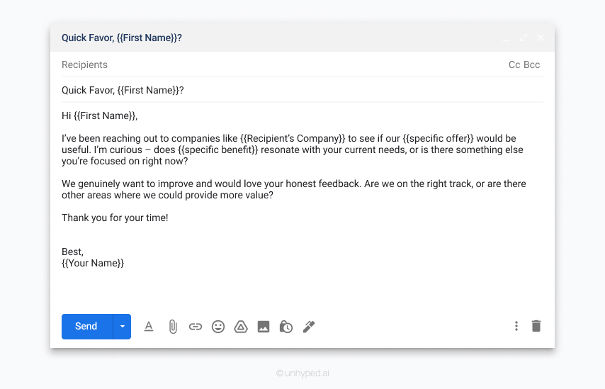 A sample email on how to gather feedback and gauge the recipient's interest by adopting a more casual, exploratory tone.